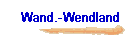 Wand.-Wendland