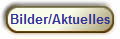 Bilder/Aktuelles